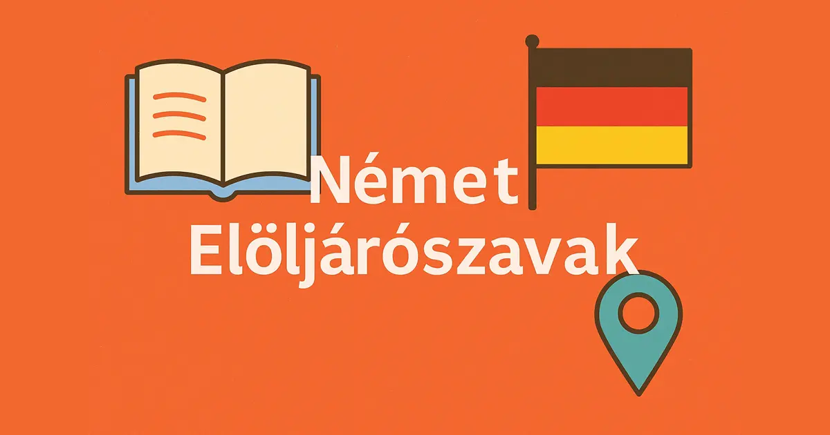 Hogyan használd helyesen a német elöljárószavakat